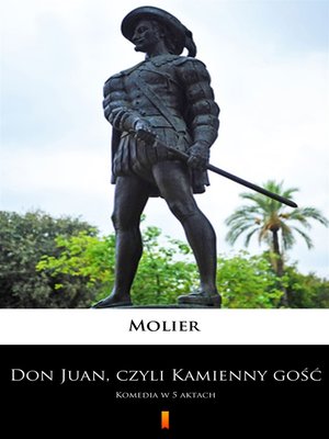 cover image of Don Juan, czyli Kamienny gość